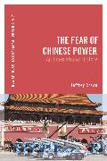 The Fear of Chinese Power