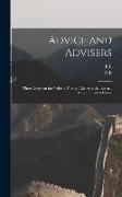 Advice and Advisers: Three Essays on the Value of Foreign Advice in the Internal Development of China
