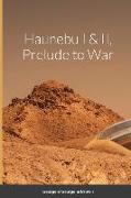Haunebu I & II, Prelude to War