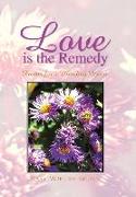 Love Is the Remedy: Poems for a Mending Heart