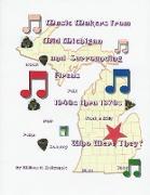 Music Makers From Mid-Michigan and Surrounding Areas 1940s thru 1970s