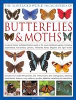 Illustrated World Encyclopedia of Butterflies & Moths