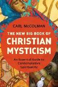 The New Big Book of Christian Mysticism