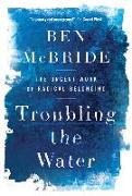 Troubling the Water: The Urgent Work of Radical Belonging