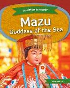 Mazu: Goddess of the Sea