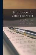 The Tutorial Greek Reader, With Notes and Vocabularies