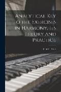 Analytical key to the Exercises in Harmony, its Theory and Practice