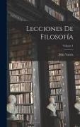 Lecciones De Filosofía, Volume 1