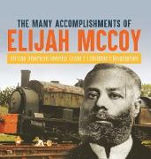 The Many Accomplishments of Elijah McCoy | African-American Inventor Grade 5 | Children's Biographies