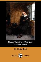 The Antiquary - Volume I (Illustrated Edition) (Dodo Press)