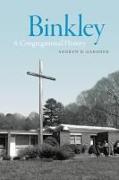 Binkley: A Congregational History