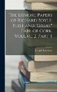 The Lismore Papers of Richard Boyle, First and Great Earl of Cork, Volume 2, part 4