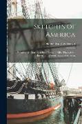 Sketches of America, a Narrative of a Journey of Five Thousand Miles Through the Eastern and Western States of America