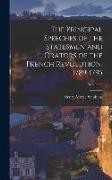 The Principal Speeches of the Statesmen and Orators of the French Revolution, 1789-1795, Volume 2