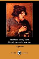 Flametti, Oder, Vom Dandysmus Der Armen (Dodo Press)