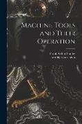 Machine Tools and Their Operation