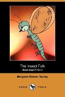 The Insect Folk (Illustrated Edition) (Dodo Press)