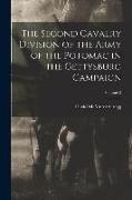 The Second Cavalry Division of the Army of the Potomac in the Gettysburg Campaign, Volume 2