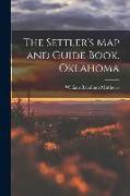 The Settler's map and Guide Book. Oklahoma
