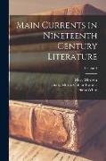 Main Currents in Nineteenth Century Literature, Volume 4