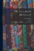 W. Holman Bentley, the Life and Labours of a Congo Pioneer