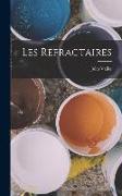 Les Réfractaires