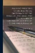 Allison's Webster's Counting-House Dictionary of the English Language, and Dictionary of Electricity, Electrical Terms and Apparatus