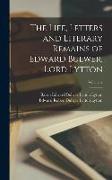 The Life, Letters and Literary Remains of Edward Bulwer, Lord Lytton, Volume 2