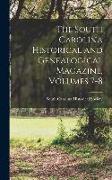 The South Carolina Historical and Genealogical Magazine, Volumes 7-8