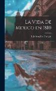 La vida de Mexico en 1810