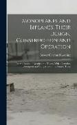 Monoplanes and Biplanes, Their Design, Construction and Operation: The Application of Aerodynamic Theory With a Complete Description and Comparison of