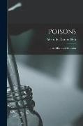 Poisons: Their Effects and Detection