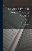 Les Mille Et Une Nuits, Contes Arabes, Volume 4