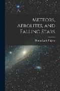 Meteors, Aerolites, and Falling Stars