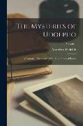 The Mysteries of Udolpho: A Romance, Interspersed With Some Pieces of Poetry, Volume 1