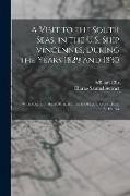A Visit to the South Seas, in the U.S. Ship Vincennes, During the Years 1829 and 1830: With Notices of Brazil, Peru, Manilla, the Cape of Good Hope, a