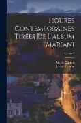 Figures Contemporaines Tirées De L'album Mariani, Volume 2