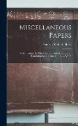 Miscellaneous Papers, With an Introd. by Philipp Lenard. Authorised English Translation by D.E. Jones and G.A. Schott