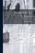 Biophysical Science