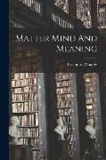 Matter Mind And Meaning