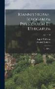 Ioannis Stobaei Eclogarum Physicarum Et Ethicarum: Libri Duo, Volume 1