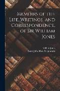 Memoirs of the Life, Writings, and Correspondence, of Sir William Jones