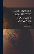 Communist Manifesto Socialist Landmark