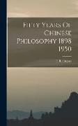 Fifty Years Of Chinese Philosophy 1898 1950