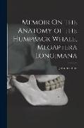 Memoir On the Anatomy of the Humpback Whale, Megaptera Longimana