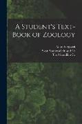 A Student's Text-Book of Zoology