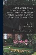 One Hundred Years' Progress of the United States ... With an Appendix Entitled Marvels That our Grandchildren Will see, or, One Hundred Years' Progres