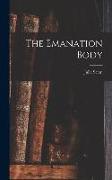 The Emanation Body