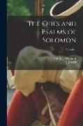 The Odes and Psalms of Solomon, Volume 1