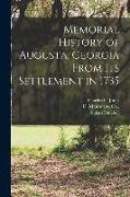 Memorial History of Augusta, Georgia From its Settlement in 1735